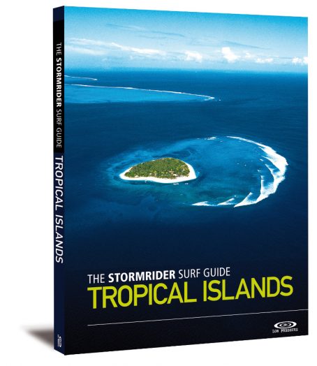 Stormrider Surf Guide Tropical Islands