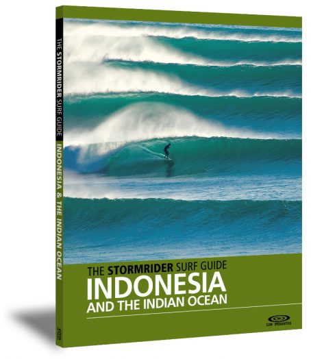 The Stormrider Surf Guide Indonesia and The Indian Ocean
